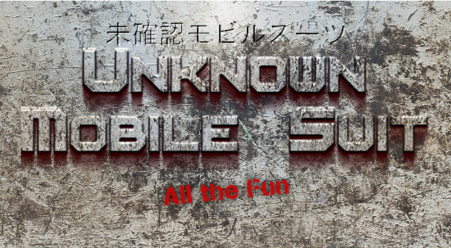 Unknown Mobile Suit - Episode 62: All the Fun