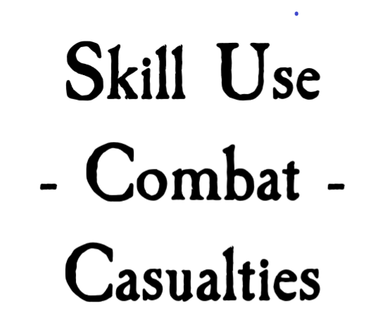 [English] Epic Roleplay - Skill Use - Combat - Casualties