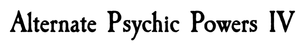 [English] Epic Roleplay - Alternate Psychic Powers IV